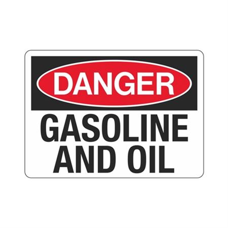 Danger Gasoline And Oil Sign